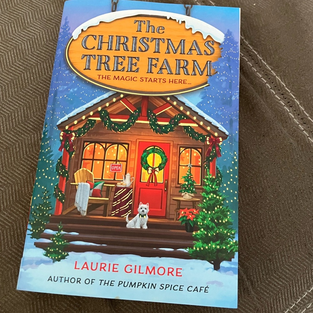 The Christmas Tree Farm by Laurie Gilmore